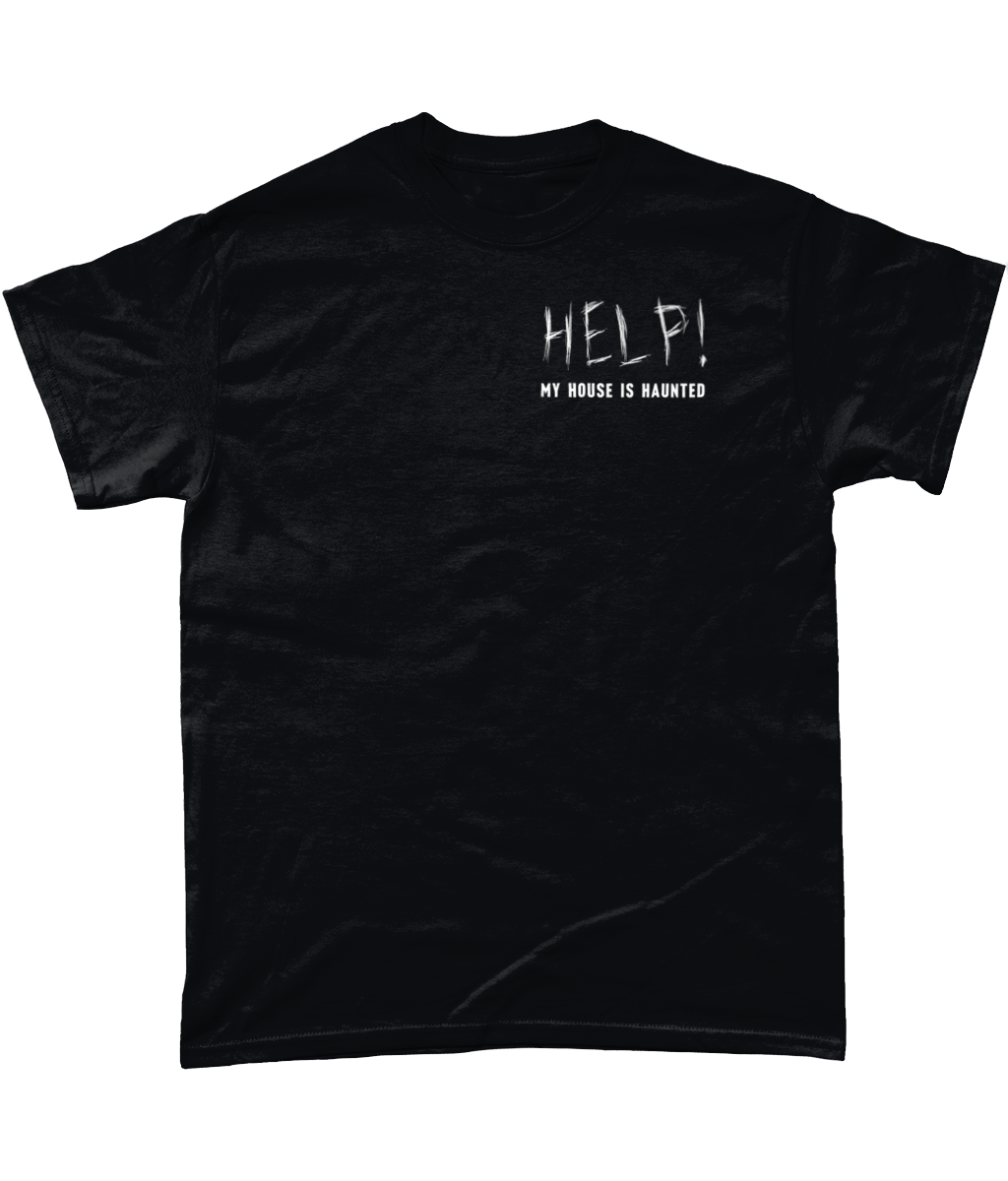 Help! My House is Haunted Cotton T-Shirt